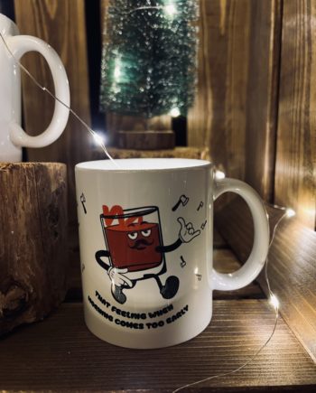 Mug - That feeling when morning comes too early