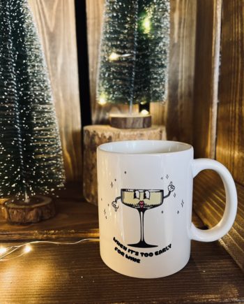Mug - When it’s too early for wine